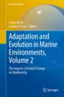 Adaptation and Evolution in Marine Environments, Volume 2 : The Impacts of Global Change on Biodiversity - eBook