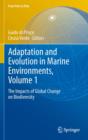 Adaptation and Evolution in Marine Environments, Volume 1 : The Impacts of Global Change on Biodiversity - eBook