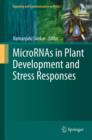 MicroRNAs in Plant Development and Stress Responses - eBook