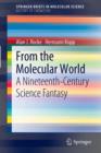 From the Molecular World : A Nineteenth-Century Science Fantasy - Book