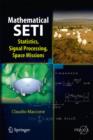 Mathematical SETI : Statistics, Signal Processing, Space Missions - Book