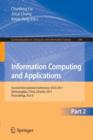 Information Computing and Applications, Part II : Second International Conference, ICICA 2011, Qinhuangdao, China, October 28-31, 2011. Proceedings, Part II - Book