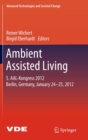 Ambient Assisted Living : 5. Aal-kongress 2012 Berlin, Germany, January 24-25, 2012 - Book