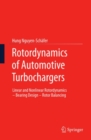 Rotordynamics of Automotive Turbochargers : Linear and Nonlinear Rotordynamics - Bearing Design - Rotor Balancing - eBook