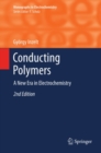 Conducting Polymers : A New Era in Electrochemistry - eBook