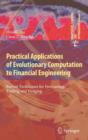 Practical Applications of Evolutionary Computation to Financial Engineering : Robust Techniques for Forecasting, Trading and Hedging - Book