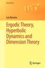 Ergodic Theory, Hyperbolic Dynamics and Dimension Theory - Book