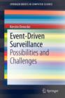 Event-Driven Surveillance : Possibilities and Challenges - Book