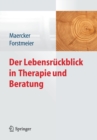 Der Lebensruckblick in Therapie Und Beratung - Book