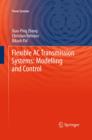 Flexible AC Transmission Systems: Modelling and Control - Book