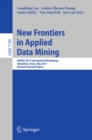 New Frontiers in Applied Data Mining : PAKDD 2011 International Workshops, Shenzhen, China, May 24-27, 2011, Revised Selected Papers - eBook