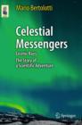 Celestial Messengers : Cosmic Rays: The Story of a Scientific Adventure - eBook