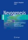 Nevogenesis : Mechanisms and Clinical Implications of Nevus Development - Book