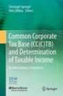 Common Corporate Tax Base (CC(C)TB) and Determination of Taxable Income : An International Comparison - eBook