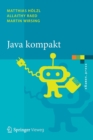 Java kompakt : Eine Einfuhrung in die Software-Entwicklung mit Java - Book