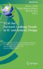 VLSI-SoC: Forward-Looking Trends in IC and Systems Design : 18th Ifip Wg 10.5/IEEE International Conference on Very Large Scale Integration, Vlsi-Soc 2010, Madrid, Spain, September 27-29, 2010, Revise - Book