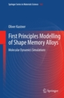 First Principles Modelling of Shape Memory Alloys : Molecular Dynamics Simulations - eBook