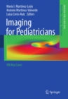 Imaging for Pediatricians : 100 Key Cases - eBook