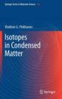 Isotopes in Condensed Matter - Book