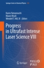 Progress in Ultrafast Intense Laser Science VIII - eBook
