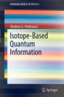 Isotope-Based Quantum Information - Book