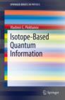 Isotope-Based Quantum Information - eBook