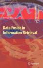 Data Fusion in Information Retrieval - Book