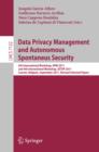 Data Privacy Management and Autonomous Spontaneus Security : 6th International Workshop, DPM 2011 and 4th International Workshop, SETOP 2011, Leuven, Belgium, September 15-16, 2011, Revised Selected P - eBook