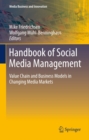 Handbook of Social Media Management : Value Chain and Business Models in Changing Media Markets - eBook