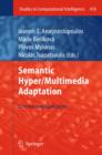Semantic Hyper/Multimedia Adaptation : Schemes and Applications - Book