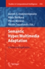 Semantic Hyper/Multimedia Adaptation : Schemes and Applications - eBook