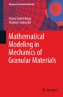 Mathematical Modeling in Mechanics of Granular Materials - eBook