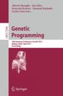 Genetic Programming : 15th European Conference, EuroGP 2012, Malaga, Spain, April 11-13, 2012, Proceedings - Book