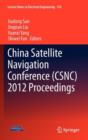 China Satellite Navigation Conference (CSNC) 2012 Proceedings - Book