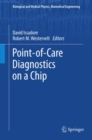 Point-of-Care Diagnostics on a Chip - eBook