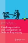 Projektorganisation Und Management Im Software Engineering - Book