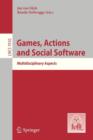 Games, Actions, and Social Software : Multidisciplinary Aspects - Book