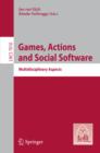 Games, Actions, and Social Software : Multidisciplinary Aspects - eBook