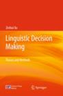 Linguistic Decision Making : Theory and Methods - Book