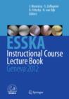 ESSKA Instructional Course Lecture Book : Geneva 2012 - Book