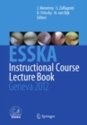 ESSKA Instructional Course Lecture Book : Geneva 2012 - eBook
