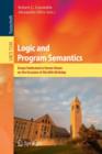 Logic and Program Semantics : Essays Dedicated to Dexter Kozen on the Occasion of His 60th Birthday - Book