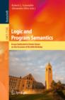 Logic and Program Semantics : Essays Dedicated to Dexter Kozen on the Occasion of His 60th Birthday - eBook