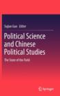 Political Science and Chinese Political Studies : The State of the Field - Book