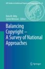 Balancing Copyright - A Survey of National Approaches - eBook