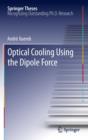 Optical Cooling Using the Dipole Force - Book