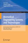 Biomedical Engineering Systems and Technologies : 4th International Joint Conference, BIOSTEC 2011, Rome, Italy, January 26-29, 2011, Revised Selected Papers - Book