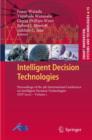 Intelligent Decision Technologies : Proceedings of the 4th International Conference on Intelligent Decision Technologies (IDT'2012) - Volume 1 - Book