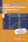 Mathematik Fur Physiker Und Ingenieure 1 : Basiswissen Fur Das Grundstudium - Mit Mehr ALS 1400 Aufgaben Und Loesungen Online - Book