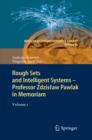 Rough Sets and Intelligent Systems - Professor Zdzislaw Pawlak in Memoriam : Volume 1 - Book
